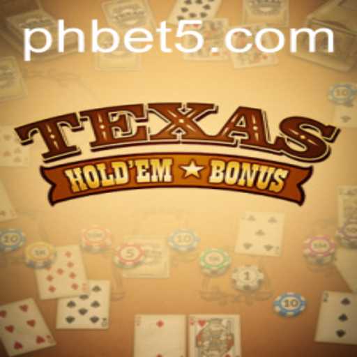 Exploring Texas Hold'em Bonus: A Comprehensive Guide for PH Bet Enthusiasts